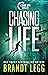 Chasing Life (Chase Malone #5)