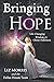Bringing Hope by Liz Morris