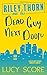 Riley Thorn and the Dead Guy Next Door (Riley Thorn, #1)