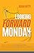 Looking Forward to Monday: ...
