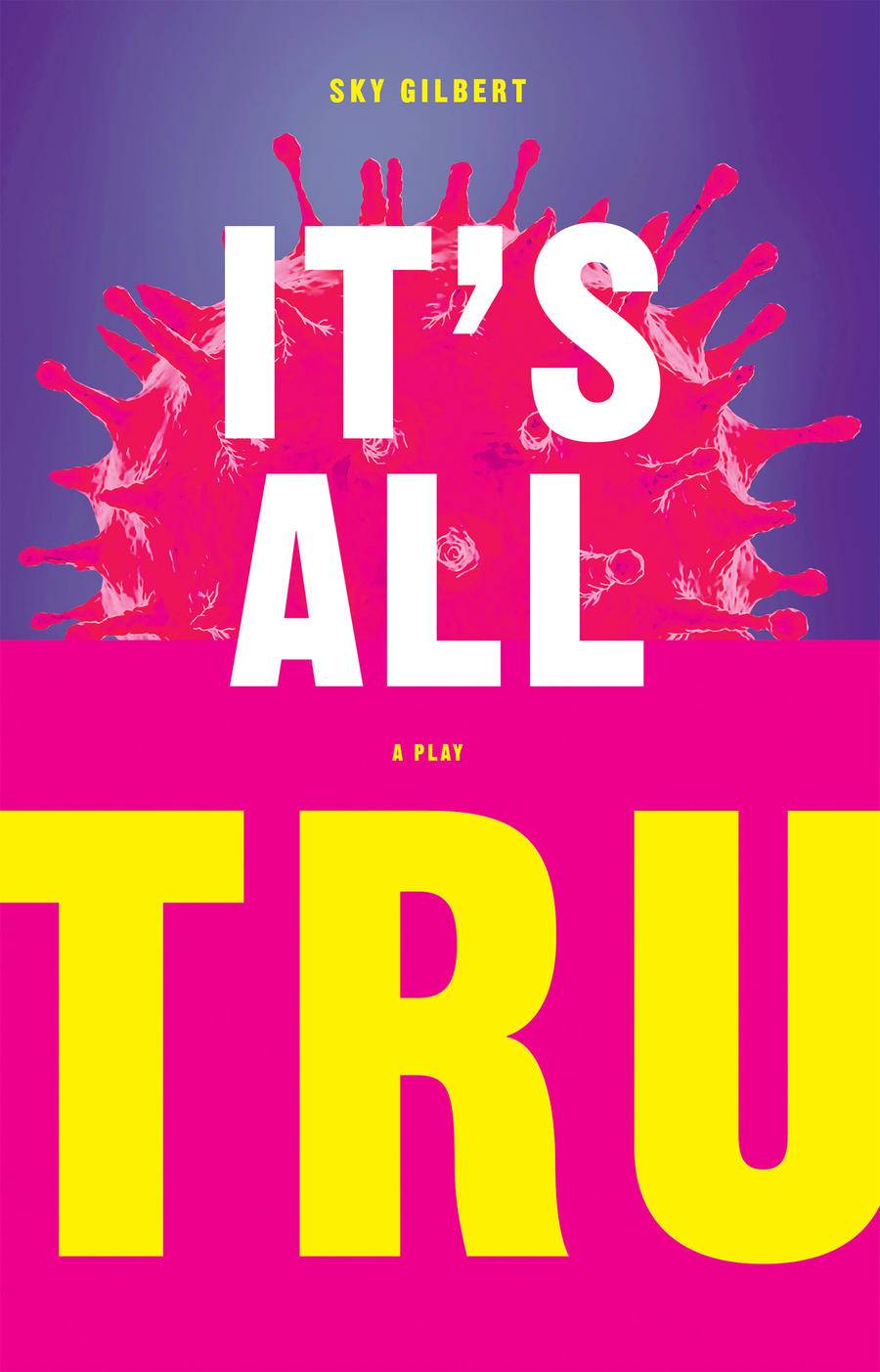 It's All TRU (Paperback)
