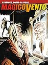 Magico Vento n.25 Il nemico sotto la pelle
