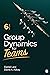 Group Dynamics for Teams