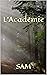 L'Académie (French Edition)