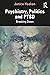 Psychiatry, Politics and PT...