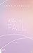 When We Fall (LOVE NXT, #2)