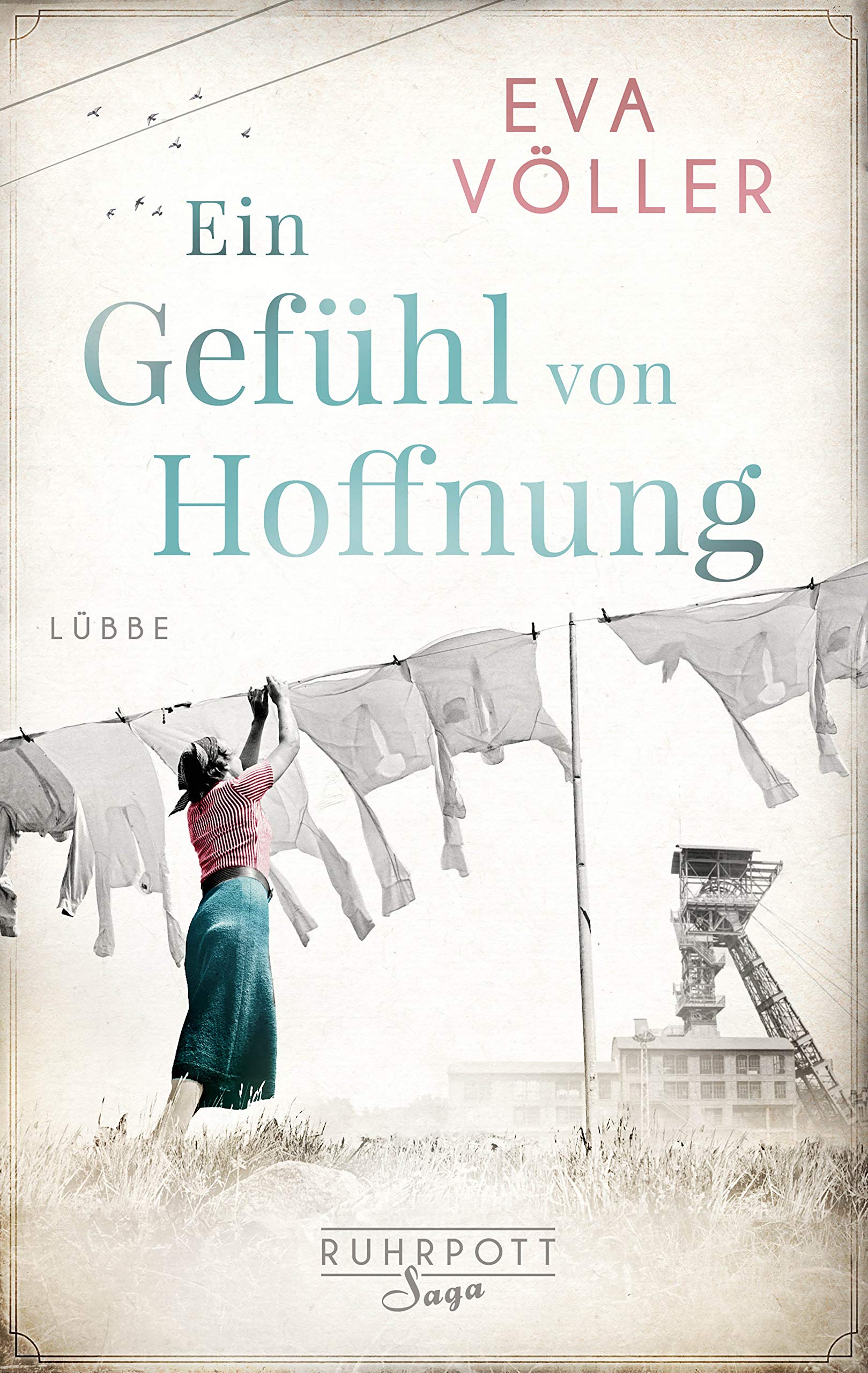 Ein Gefühl von Hoffnung (Die Ruhrpott-Saga 2)