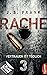 RACHE - Vertrauen ist tödlich by J.S. Frank