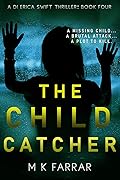 The Child Catcher