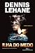 Ilha do medo by Dennis Lehane Ilha do medo by Dennis Lehane