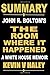 Summary of John R. Bolton's The Room Where It Happened: A White House Memoir