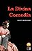 La Divina Comedia by Dante Alighieri