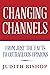 Changing Channels by Judith Bishop