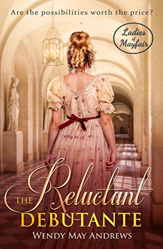 The Reluctant Debutante  (Ladies of Mayfair #4)