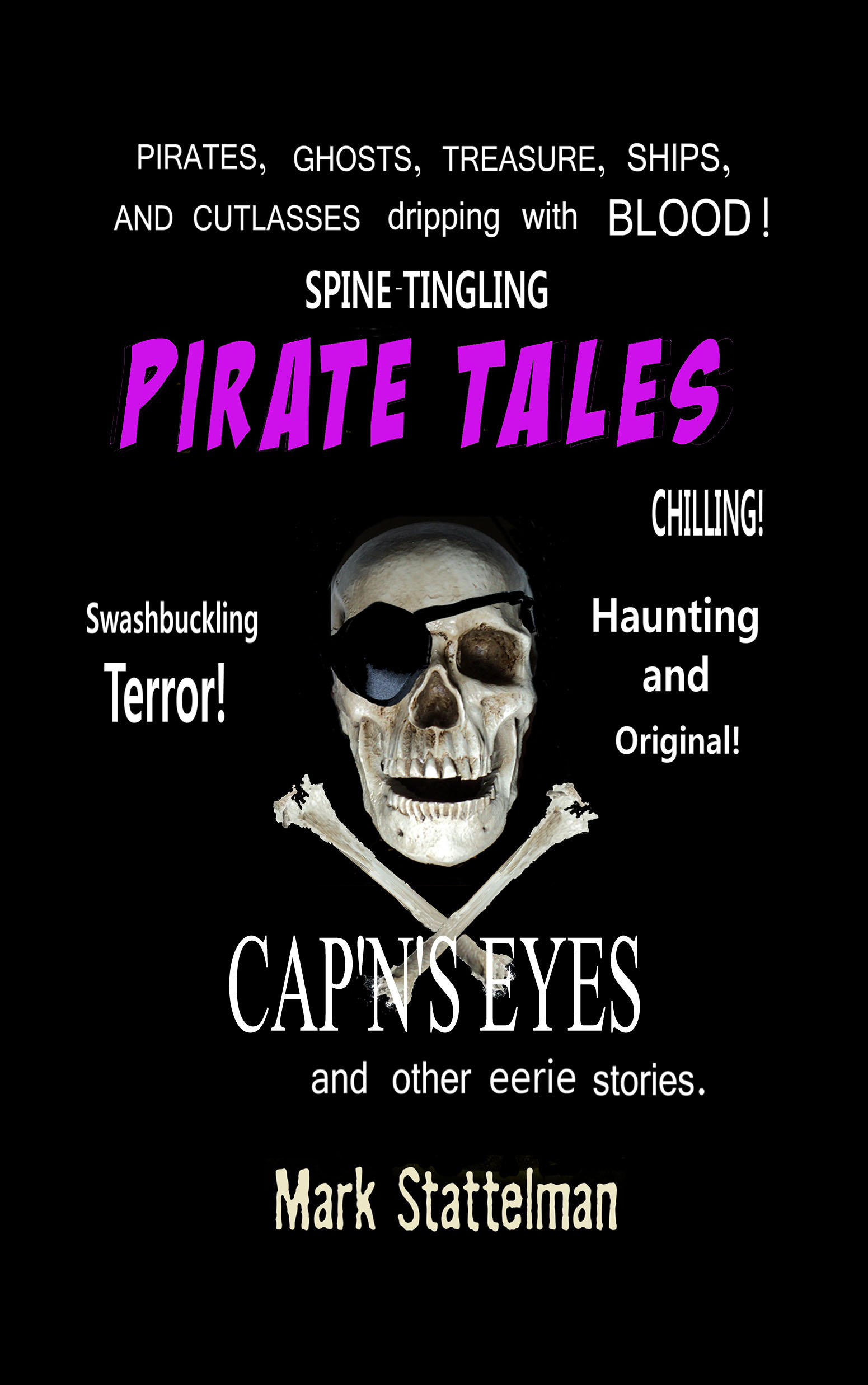Pirate Tales: Cap’n’s Eyes and Other Eerie Stories