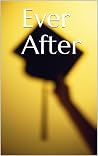 Ever After
