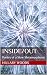 Inside/Out: Poetry of a Slow Metamorphosis