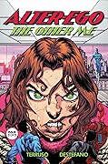 Alter Ego: The Other Me, Issue 2: A Superhero Detective Mystery