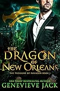 The Dragon of New Orleans (The Treasure of Paragon, #1)