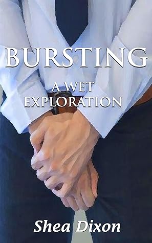 Bursting: Desperate: Book One