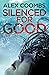 Silenced For Good by Alex Coombs Silenced For Good by Alex Coombs