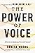 The Power of Voice: A Guide to Making Yourself Heard