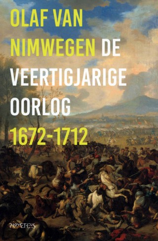 De veertigjarige oorlog, 1672-1712 (Paperback)