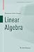 Linear Algebra (Compact Textbooks in Mathematics)
