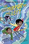 The Last Mirror on the Left by Lamar Giles
