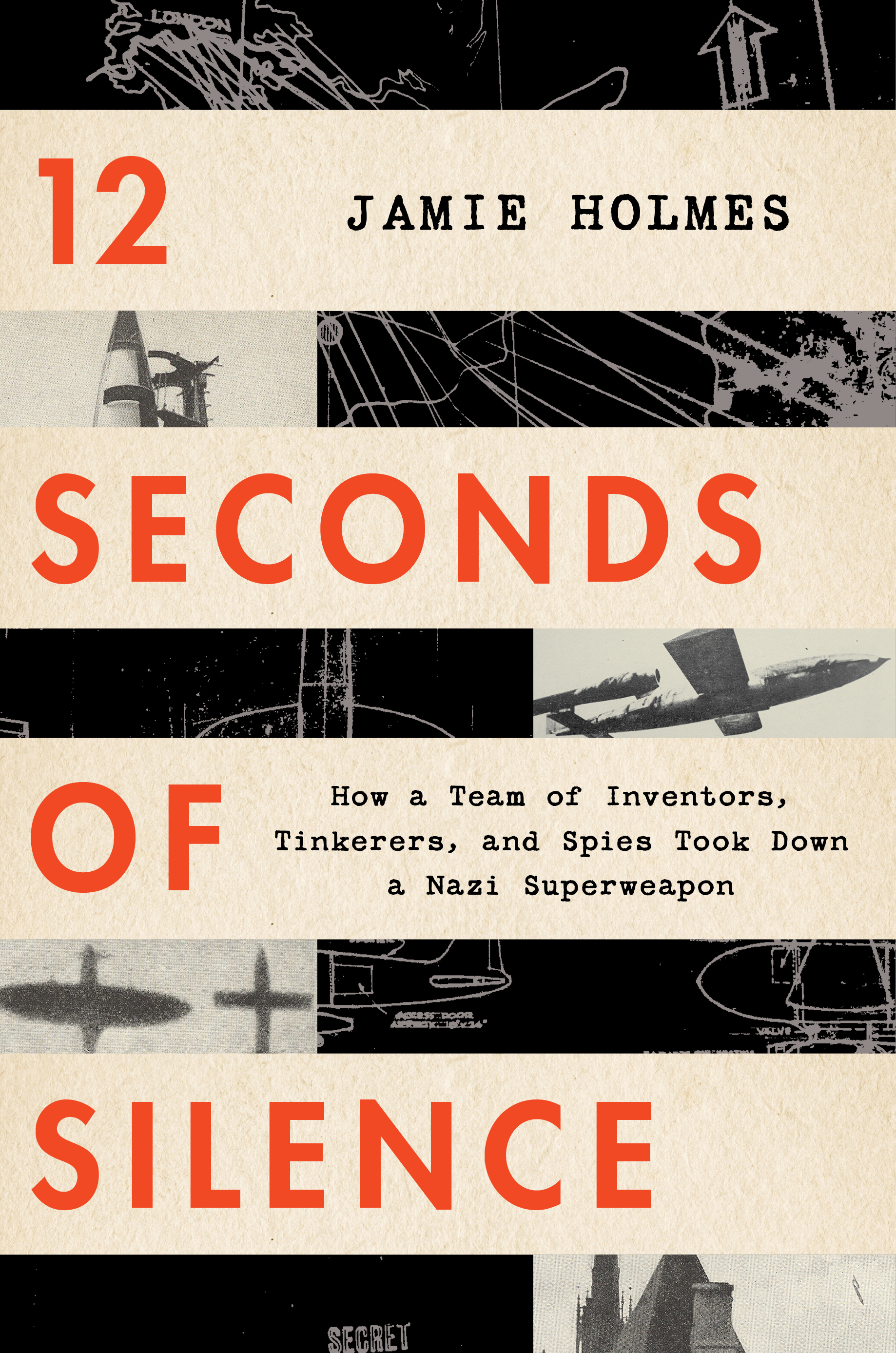 Download/Read PDF 12 Seconds of Silence: How a Team of Inventors, Tinkerers, and Spies Took Down a Nazi Superweapon Full Free