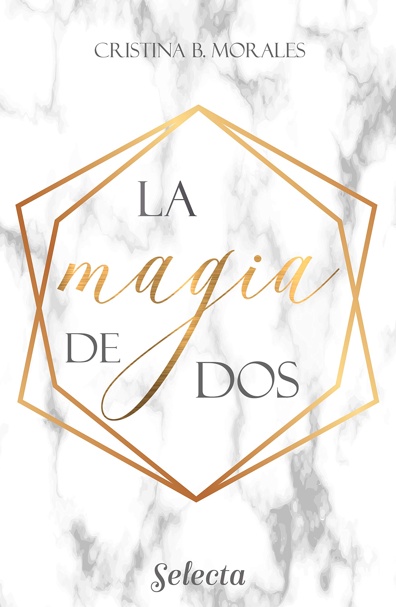 La magia de dos (Kindle Edition)