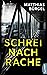 Schrei nach Rache (Fallanalytiker Falk Hagedorn 2) (German Edition)
