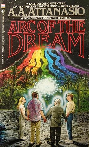 Arc of the Dream (Radix, #3)