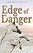Edge of Danger (The Riverda...
