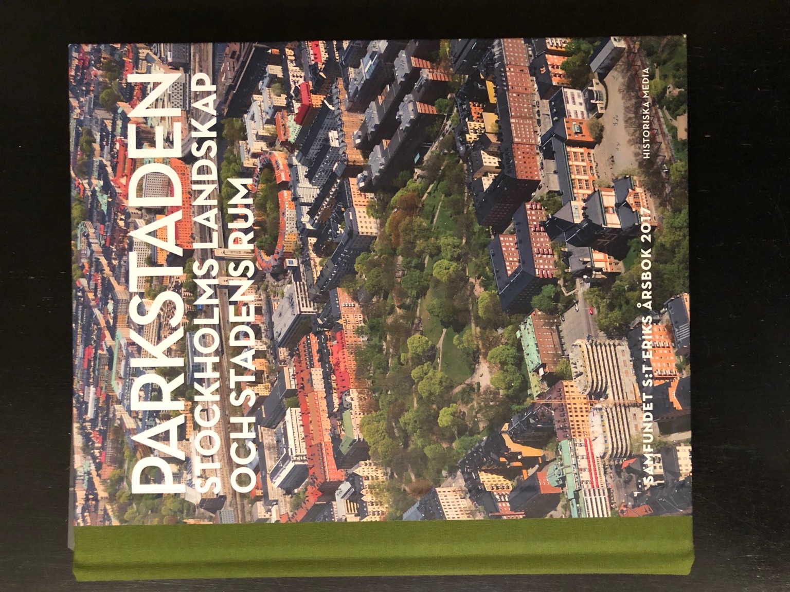 Parkstaden : Stockholms landskap och stadens rum