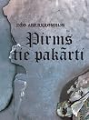 Pirms tie pakārti