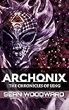ARCHONIX: The Chr...