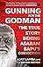 Gunning for the Godman: The...