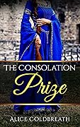 The Consolation Prize (Brides of Karadok, #3)