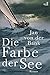 Die Farbe der See