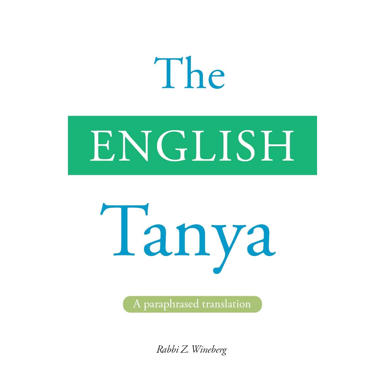 The English Tanya A Paraphrased Translation By Rabbi Wineberg