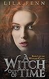 A Witch out of Time (The Wayward Coven #1)