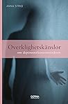 Overklighetskänslor: Om Depersonalisationssyndrom