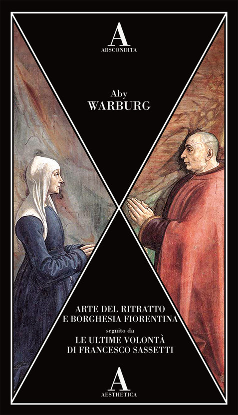 Arte del ritratto e borghesia fiorentina seguito da Le ultime volontà di Francesco Sassetti