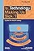 Is Technology Making Us Sick? (The Big Idea Series) (The Big Idea Series): A Primer for the 21st Century