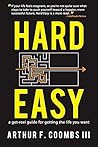Hard Easy: A Get-...