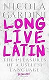 Long Live Latin: ...