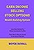EARN INCOME SELLING STOCK O...