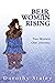 Bear Woman Rising: Two Wome...