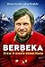 Berbeka. Życie w cieniu Broad Peaku by Dariusz Kortko